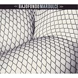 Mar Dulce - Bajofondo
