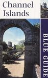 Blue Guide Channel Islands (3rd edn)