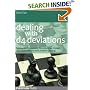Dealing with D4 Deviations: Fighting the Trompowsky, Torre, Blackmar-Diemer, Stonewall, Colle and Other Problem Openings (Everyman Chess): Fighting the ... and Other Problem Openings (Everyman Chess)