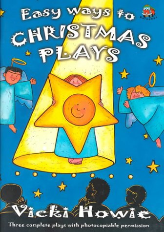 Easy Ways to Christmas Plays: Three Complete Plays with Photocopy Permission