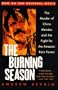 The Burning Season