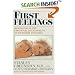 First Feelings: Milestones in the Emotional Development of Your Baby and Child