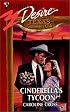 Cinderella'S Tycoon  (Texas Cattleman'S Club) (Silhouette Desire, 1238)
