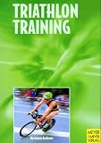 Triathlontraining. Vom Jedermann zum Ironman
