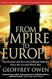 From Empire to Europe: The Decline and Revival of British Industry Since the Second World War