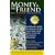 Money is My Friend for the New Millenium, Second Edition