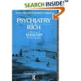 Psychiatry for the Rich: A History of Ticehurst Private Asylum 1792-1917 (The Wellcome Institute Series in the History... by  Charl MacKenzie