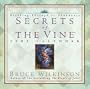 Secrets of the Vine 2003 Calendar: Breaking Through to Abundance