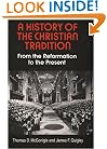 A History of the Christian Tradition, Vol. II: From the Reformation to the Present