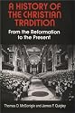 A History of the Christian Tradition, Vol. II: From the Reformation to the Present