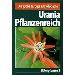 Urania Pflanzenreich, Bl�tenpflanzen: Bd. 4