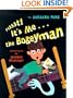 Psssst! It's Me...The Bogeyman