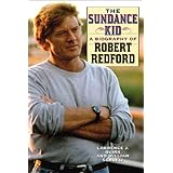 The Sundance Kid: A Biography of Robert Redford
