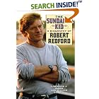 The Sundance Kid: A Biography of Robert Redford by  William Schoell