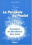 Revue Hugo et Compagnie  / La parabole du poulet : Grandeur et décadence des mots