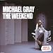 Michael Gray-Weekend [Vinyl 12']