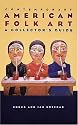 Contemporary American Folk Art: A Collector's Guide