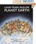 1,000 Years Ago on Planet Earth