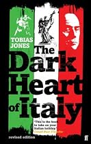 The Dark Heart of Italy