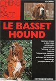 Le Basset Hound->Cliquez ici pour obtenir des informations sur ce livre