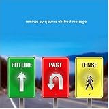 Revue Q-Burns Abstract Message  / Future Past Tense