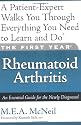 The First Year: Rheumatoid Arthritis: An Essential Guide for the Newly Diagnosed (First Year, The)