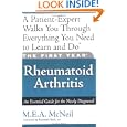 The First Year: Rheumatoid Arthritis: An Essential Guide for the... by M.E.A. McNeil and Kenneth Sack MD
