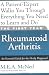 The First Year: Rheumatoid Arthritis: An Essential Guide for the Newly Diagnosed (First Year, The)