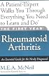 The First Year: Rheumatoid Arthritis: An Essential Guide for the Newly Diagnosed (First Year, The)