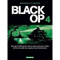 Black Op, Tome 4 :