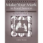 Making Your Mark in Food Service Teacher Guide by  Rosemary Grebel and Phyllis Pogrund