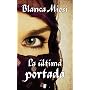 La �ltima portada (B DE BOOKS) de Blanca Miosi