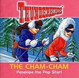 Thunderbirds: Cham Cham: Penelope the Pop Star No. 2 (Thunderbirds)
