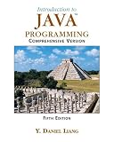 Introduction to Java Programming, Comprehensive (5th Edition)