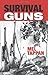 Survival Guns