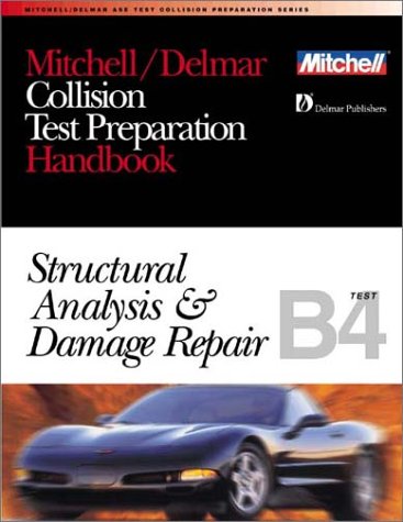 ASE Test Prep Series -- Collision Repair/Refinish (B4): Structural Analysis and Damage Repair