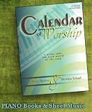 Calendar of Worship: A Piano Solo for Each Month of the Year