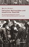 Zwischen Nationsidee und staatlicher Realit&auml;t: Die tschechoslowakische Armee und ihre Nationalit&auml;tenpolitik 1918-1938 - Martin Z&uuml;ckert