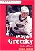 Wayne Gretzky: Hockey Player (Ferguson Career Biographies)