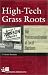 High-Tech Grass Roots: The Professionalization of Local Elections (Campaigning American Style)