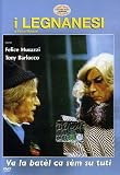 Legnanesi (I) - Va La Batel Ca Sem Su Tuti - IMPORT