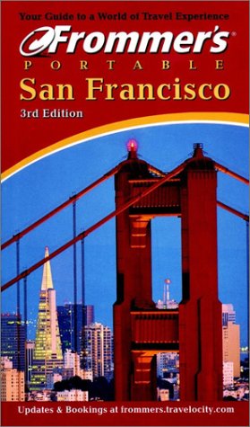 City Travel Guides Discounted  Books : Frommer's® Portable San Francisco, 3rd Edition