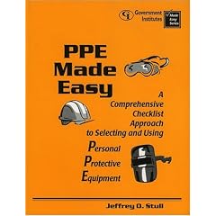 PPE Made Easy: A Comprehensive Checklist Approach to Selecting and Using Personal Protective Equipment