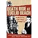 Death Ride at Euclid Beach: And More True Tales of Crime & Disaster from Cleveland's Past