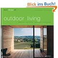 best designed. outdoor living: Terrassen - Balkone - Dachterrassen - H�fe