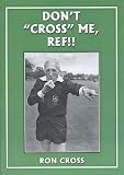Don't Cross Me, Ref!!