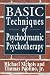 Basic Techniques of Psychodynamic Psychotherapy (The Master Work)