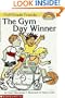 Gym Day Winner (First-Grade Friends / Hello Reader, Level 1, Preschool-Grade 1)