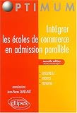 Intégrer les écoles de commerce en admission parallèle : Concours Passerelle, Profils et Tremplin