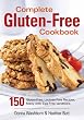 Complete Gluten-free Cookbook: 150 Gluten-free, Lactose-free Recipes, Many with Egg-free Variations